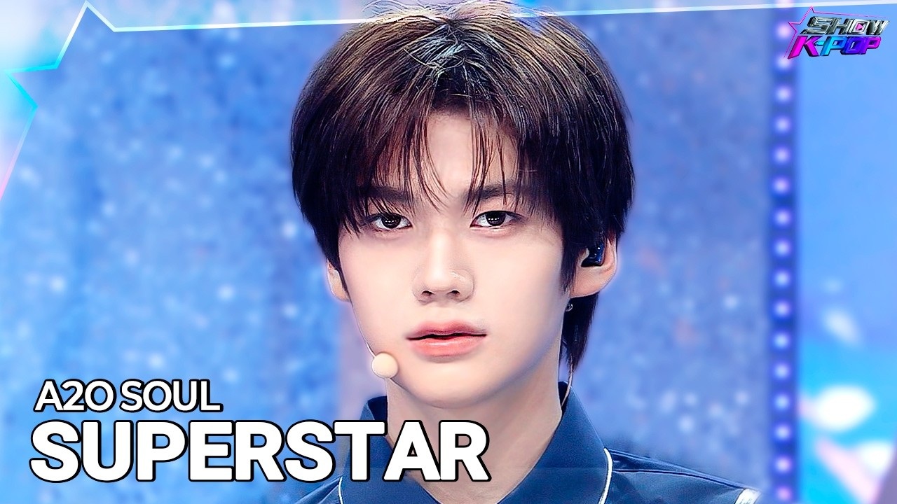 A2O SOUL SUPERSTAR · SHOW K-POP EP.1 · 2026-10-19