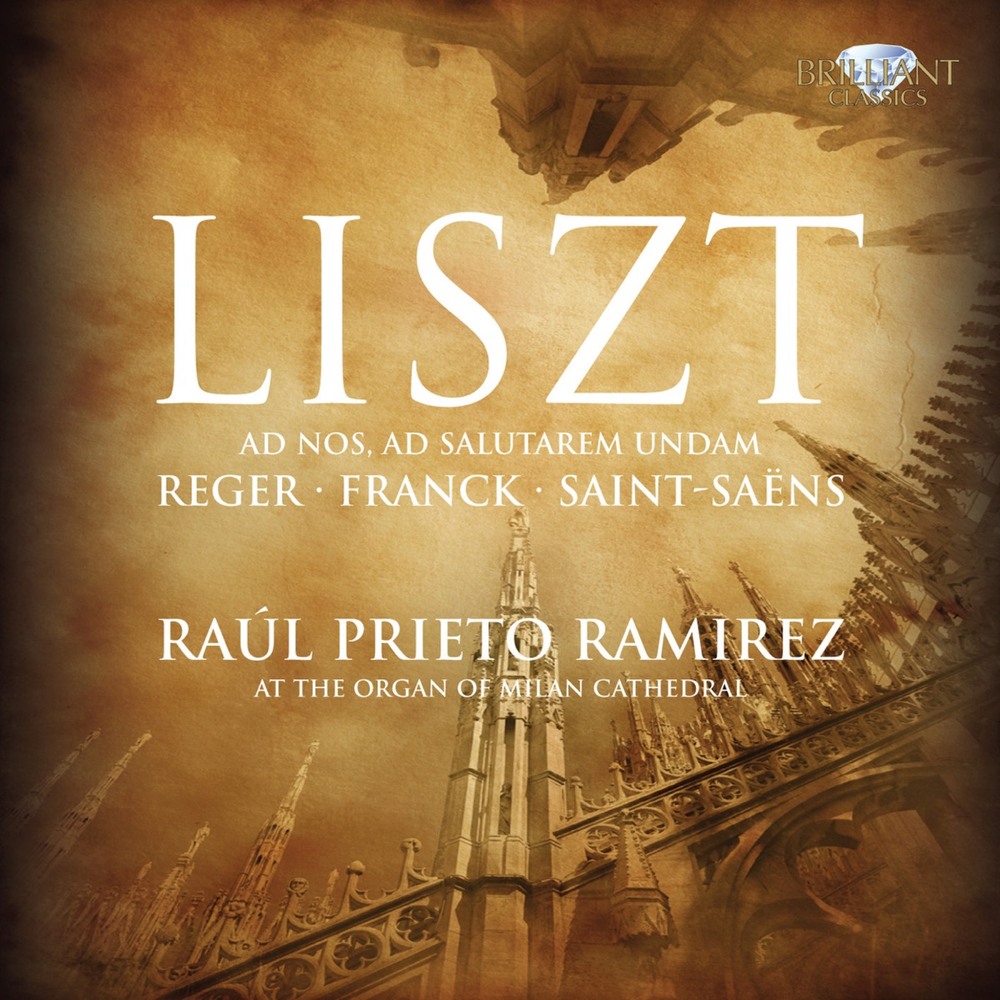 Liszt ‘Ad Nos’ Choral Fantasy and Fugue — Prieto Ramirez