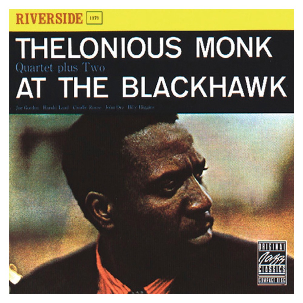 Thelonious Monk Quartet Plus Two at the Blackhawk