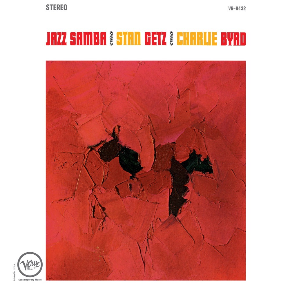 Jazz Samba — スタン・ゲッツ & チャーリー・バード