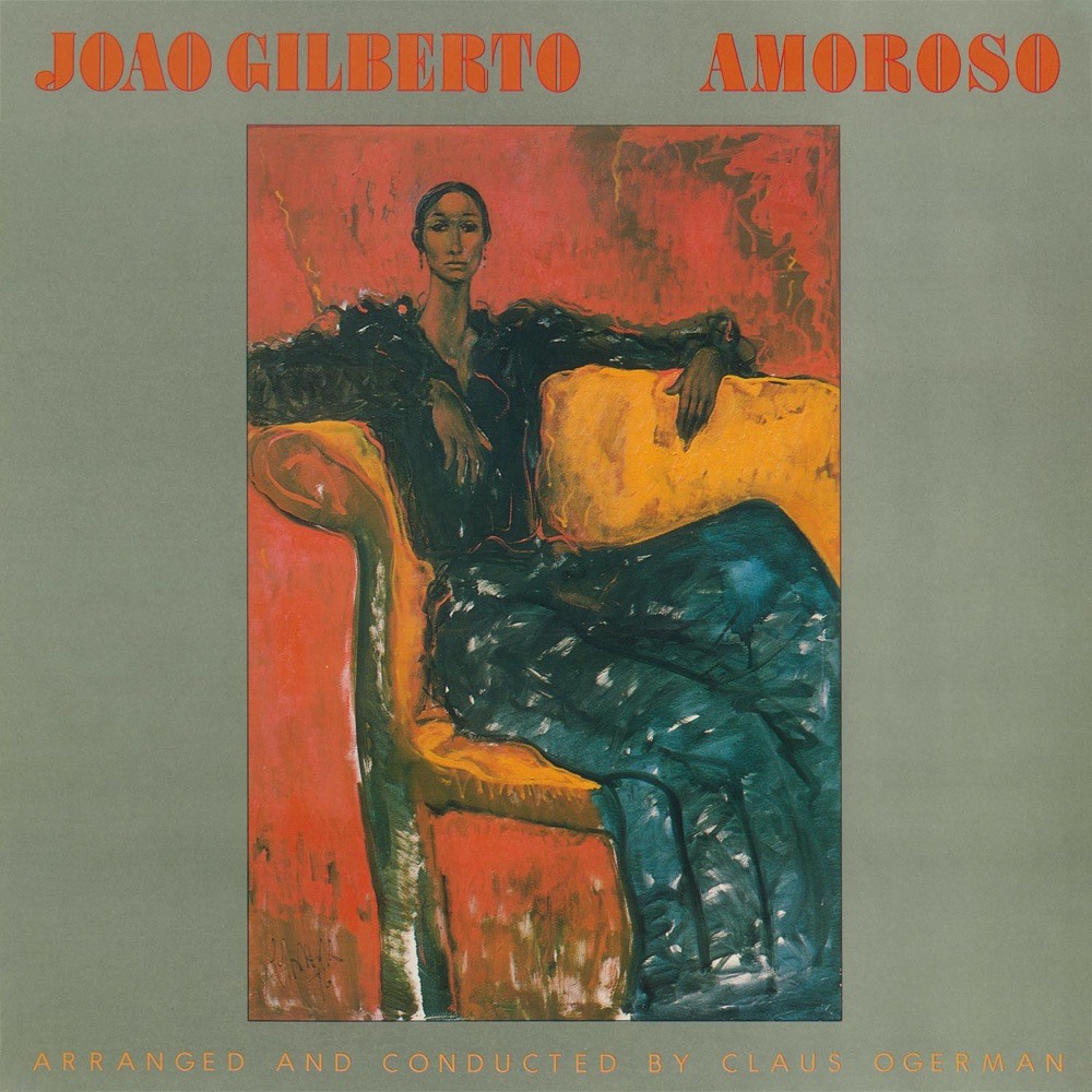 Amoroso — João Gilberto