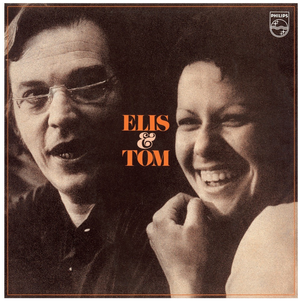 Elis & Tom — Elis Regina & Antônio Carlos Jobim