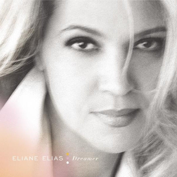 Dreamer — Eliane Elias