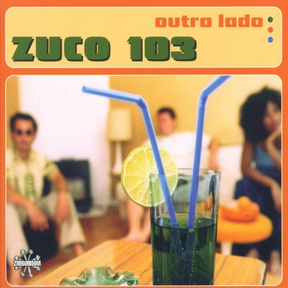 Outro Lado — Zuco 103