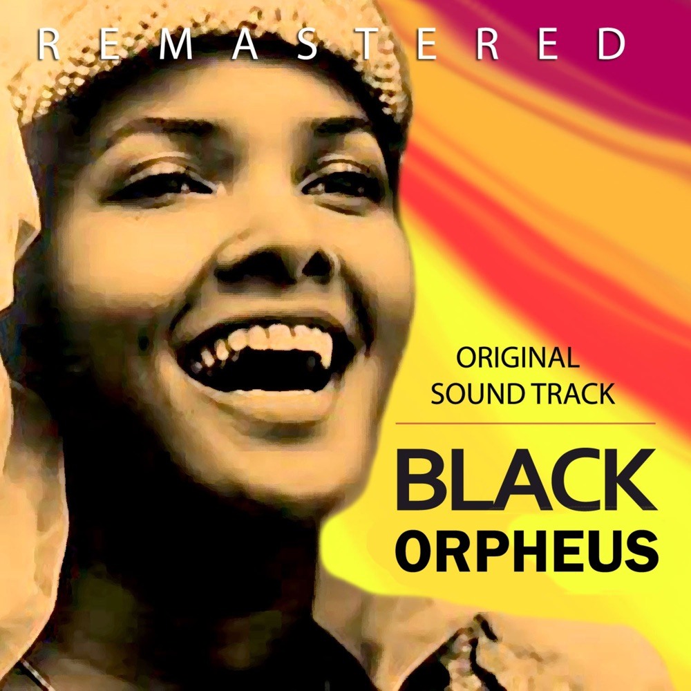 Black Orpheus (Original Motion Picture Soundtrack) [Remastered] — Vários intérpretes
