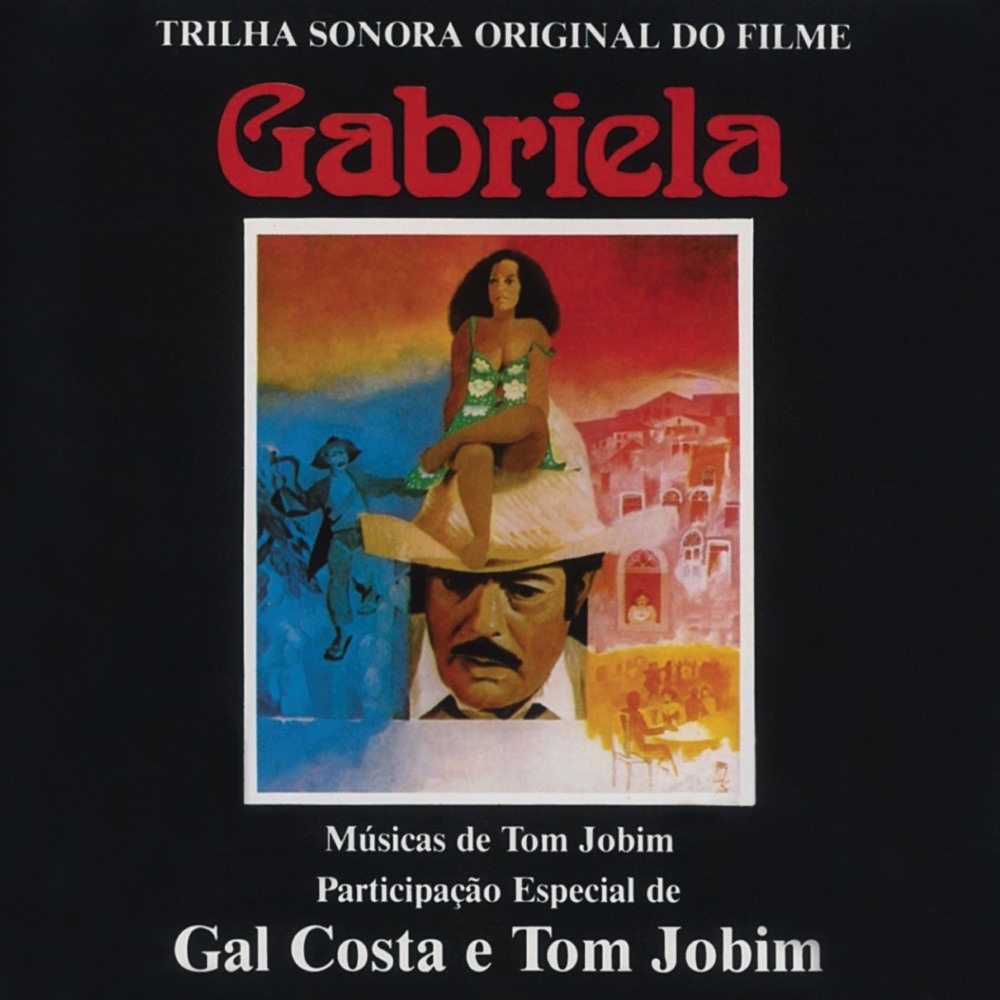 Gabriela (Trilha Sonora Original do Filme) — Gal Costa e Tom Jobim