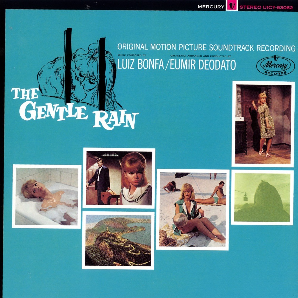 The Gentle Rain (An Original Motion Picture Soundtrack) — Luiz Bonfa & Eumir Deodato