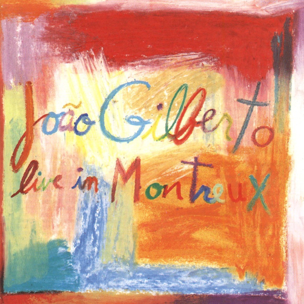 João Gilberto: Live In Montreux — João Gilberto