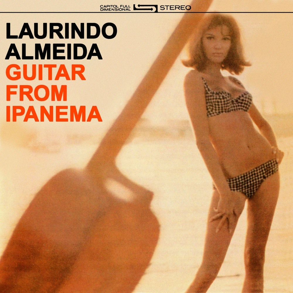 Guitar From Ipanema — Laurindo Almeida