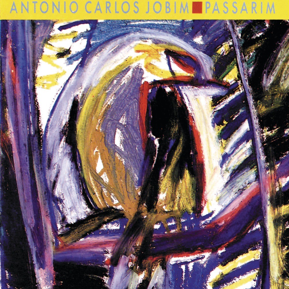 Passarim — Antônio Carlos Jobim