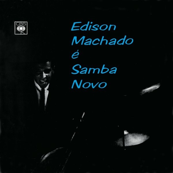 Edison Machado É Samba Novo — Edison Machado
