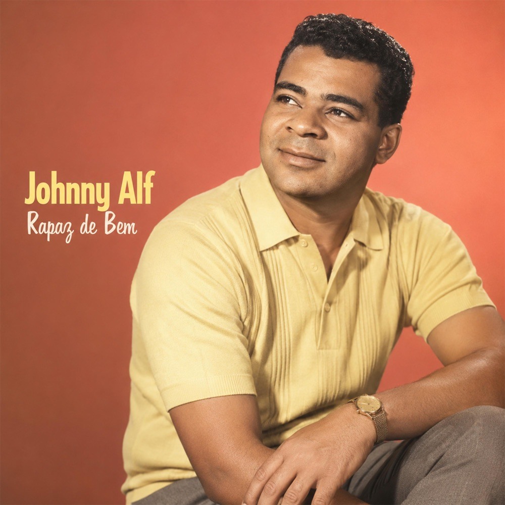 Rapaz de Bem — Johnny Alf
