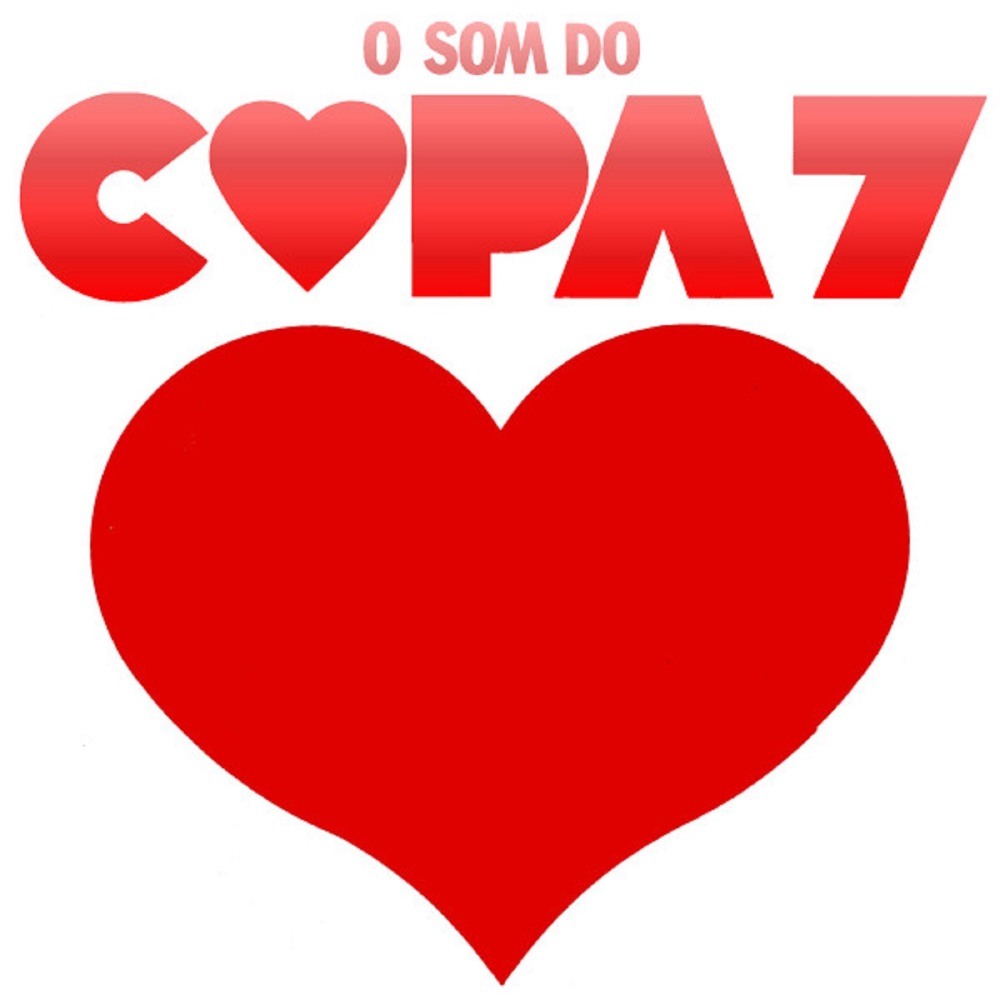 O Som do Copa 7, Vol. 1 — Copa 7