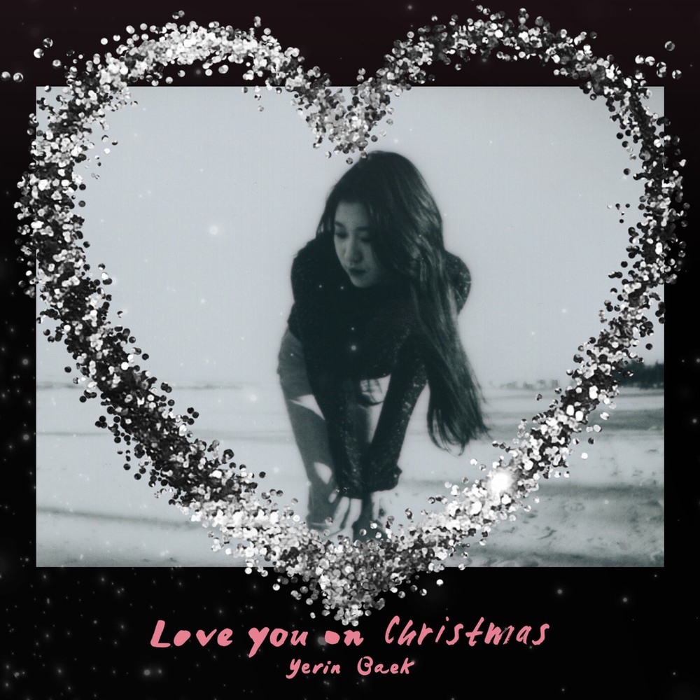 Yerin Baek - Love you on Christmas